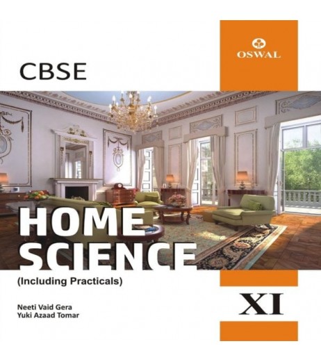CBSE Home Science Class 11 By Neeti Gera and Yuki Tomar Class-11 - SchoolChamp.net